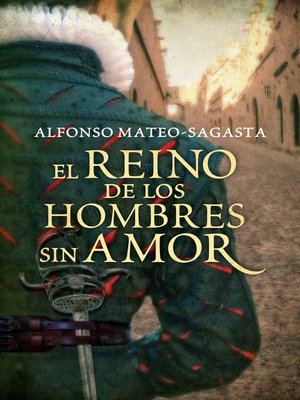 cover image of El reino de los hombres sin amor (Isidoro Montemayor 3)